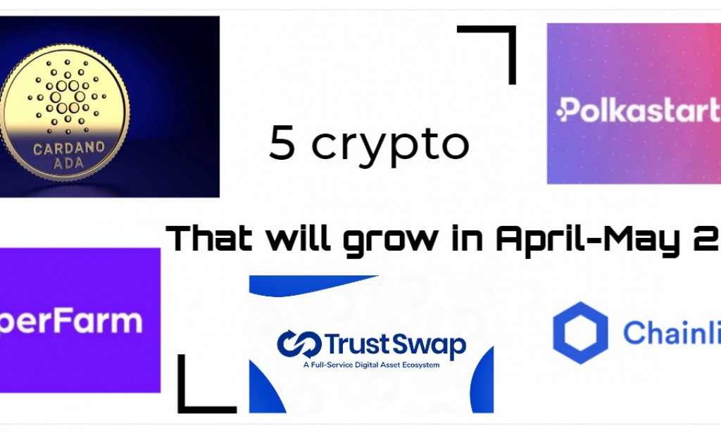 5 Crypto that Will Grow 2021