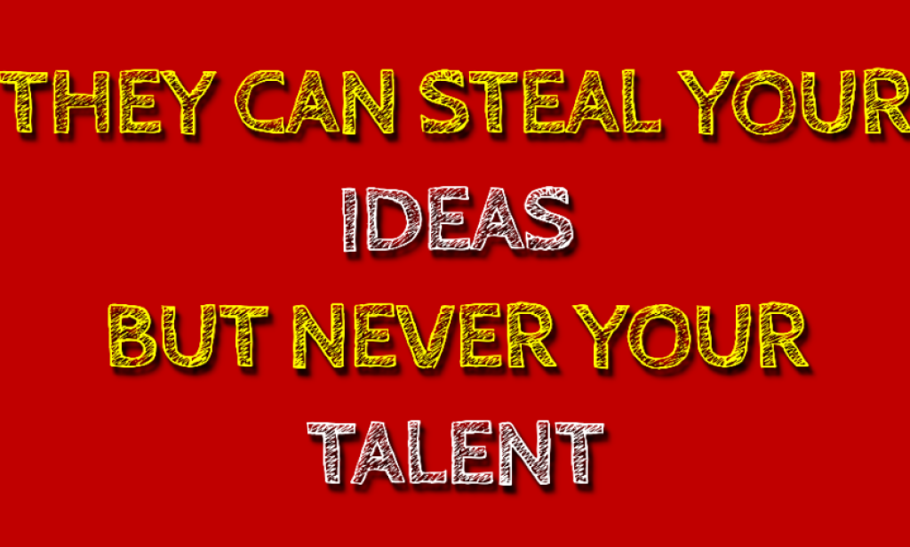 You Are Not Mediocre, You Are Great, Your Unique Talent Is Your Greatest Treasure.